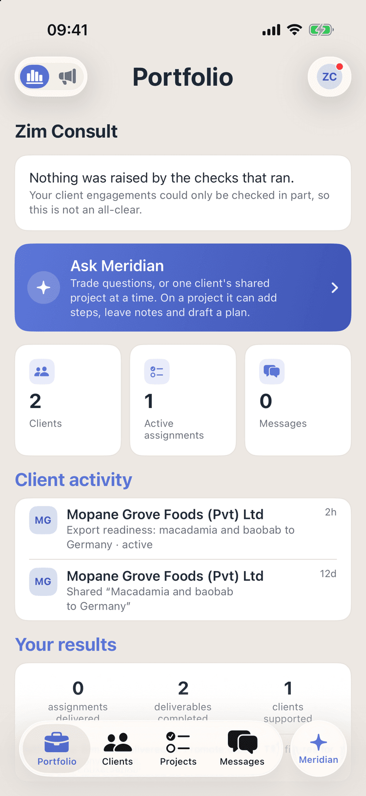 The advisory console on iPhone, open on Portfolio: 2 clients, 1 active assignment and 0 messages, an Ask Meridian card for trade questions or one client’s shared project at a time, Mopane Grove Foods’ assignment and shared project under client activity, and a results strip counting assignments delivered, deliverables completed and clients supported.