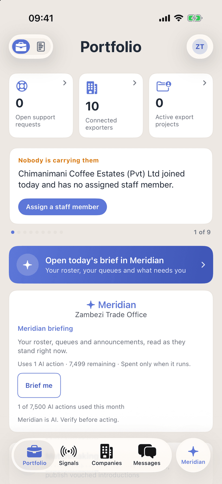 The agency console open on Portfolio in Promote:Global on iPhone, for the Zambezi Trade Office: no open support requests, 10 connected exporters and no active export projects, a card saying Chimanimani Coffee Estates joined today and has no assigned staff member, with Assign a staff member, the door to today’s brief in Meridian, and the Meridian briefing card that says it uses one AI action.