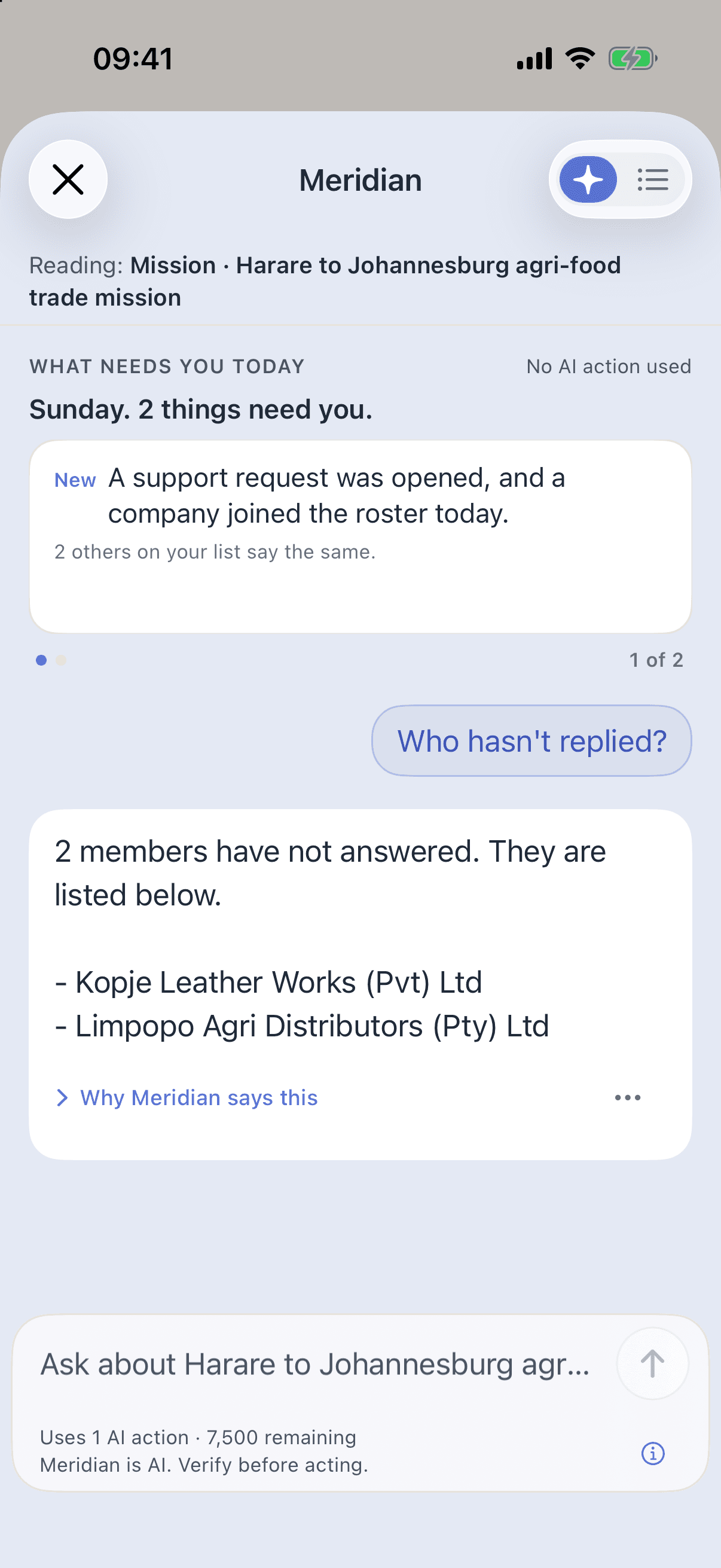 Meridian in the chamber console on iPhone, reading a Harare to Johannesburg agri-food trade mission: what needs you today, with no AI action used, then “Who hasn’t replied?” answered with the two members who have not, Kopje Leather Works and a South African distributor.