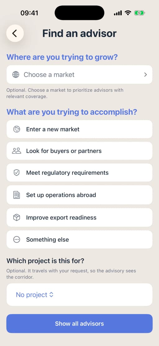 Find an advisor on the iPhone: Where are you trying to grow, What are you trying to accomplish with six choices from Enter a new market to Something else, Which project is this for, which travels with your request, and Show all advisors.